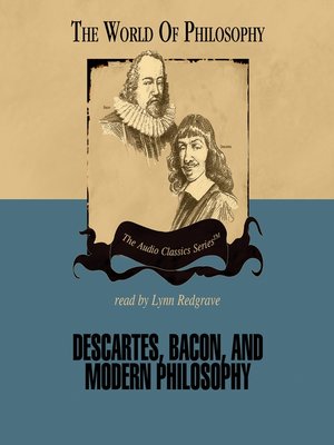 cover image of Descartes, Bacon, and Modern Philosophy